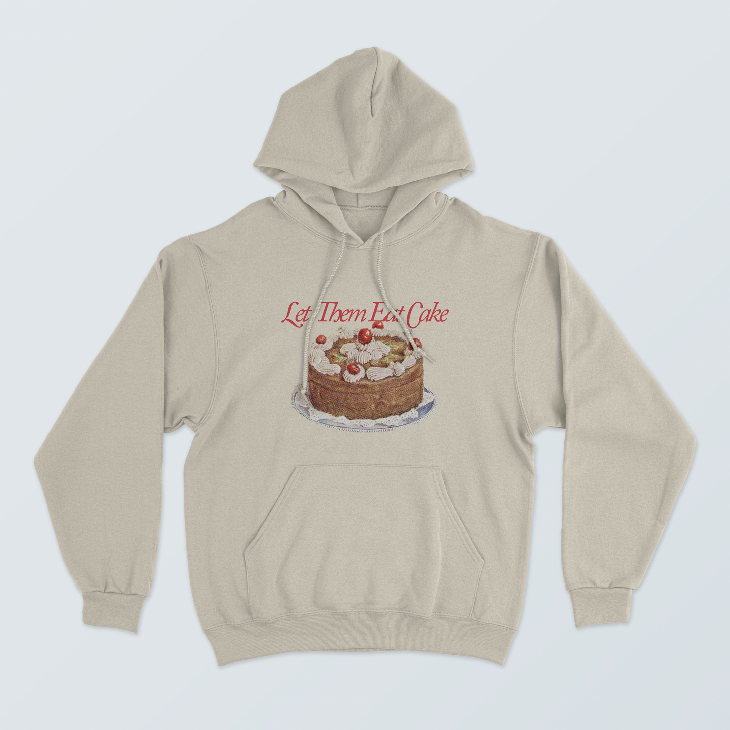 Hoodie Let Them Eat Cake