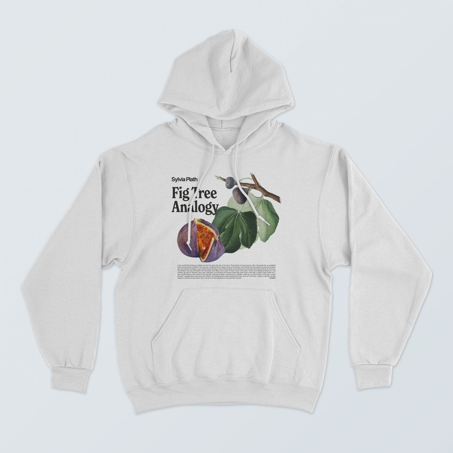 Hoodie Sylvia Plath Fig Analogy