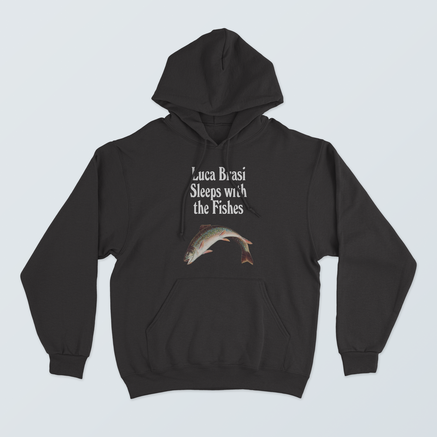 Hoodie Luca Brasi Sleeps with the Fishes - El Padrino