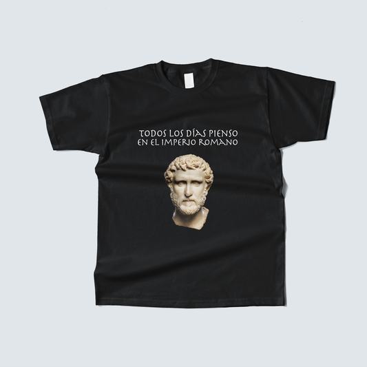 Playera Todos Los Días Pienso en el Imperio Romano