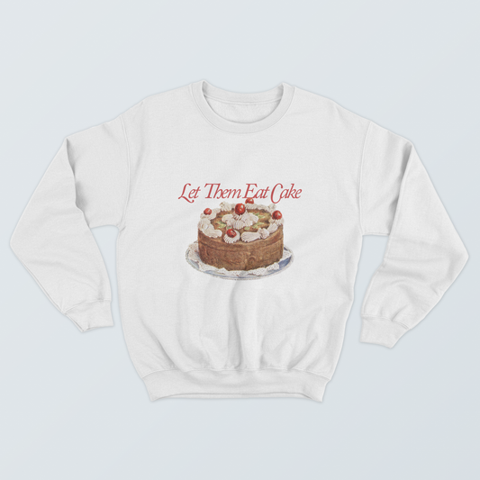 Sudadera Let Them Eat Cake